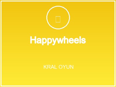 Happywheels