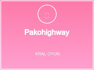 Pakohighway