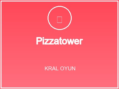 Pizzatower