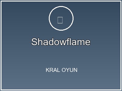 Shadowflame