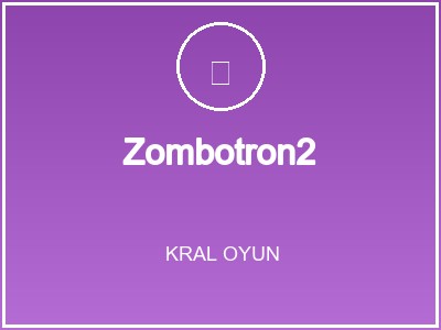 Zombotron